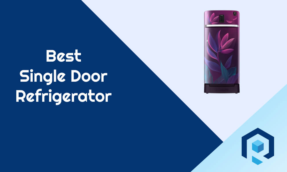 Best single door refrigerator