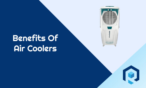 Benefits of modern air coolers