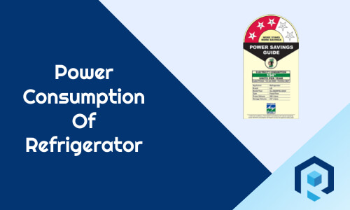 Power Consumption Of Refrigerator