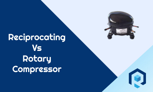Reciprocating vs rotary compressor