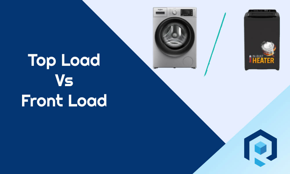 Top Load Vs Front Load washing machine