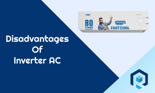 Disadvantages of inverter AC